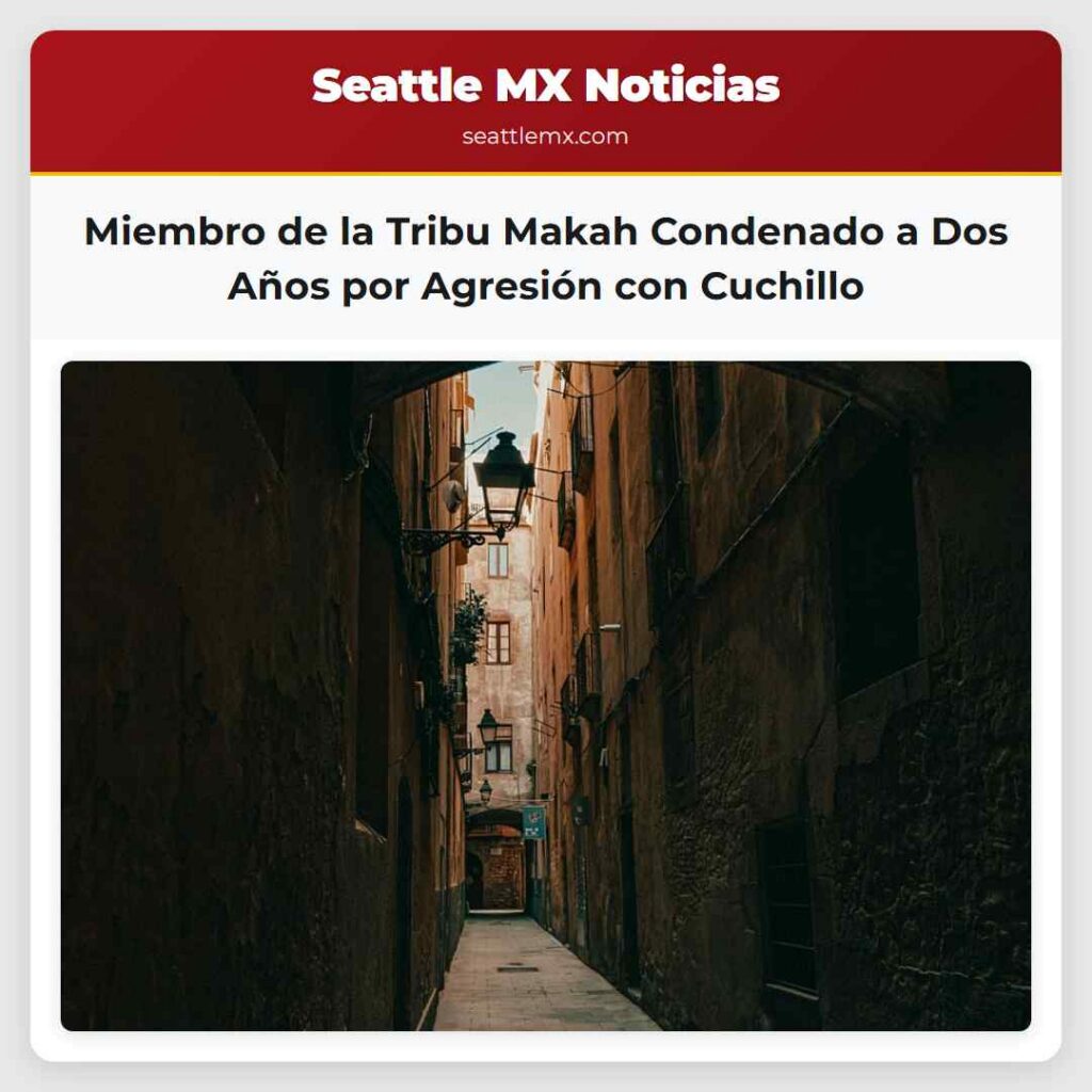 Miembro de la Tribu Makah Condenado a Dos Años