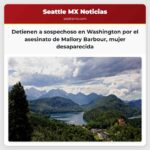 Detienen a hombre en Washington por el asesinato de Mallory Barbour mujer desaparecida de Bothell