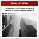 Seattle recupera Hawk Alley de vehículos recreativos y campamentos antes del partido de playoffs