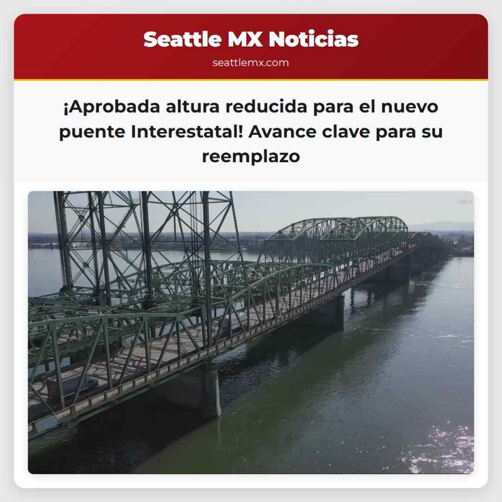 ¡Aprobada altura reducida para el nuevo puente