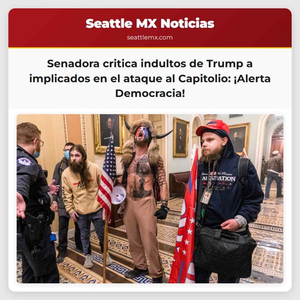 Senadora critica indultos de Trump a implicados