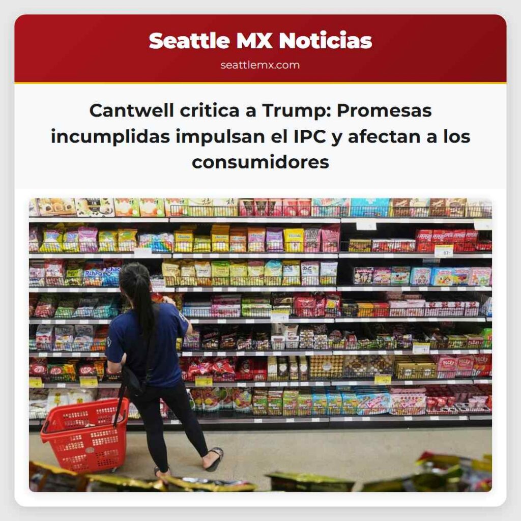 Cantwell critica a Trump: Promesas incumplidas