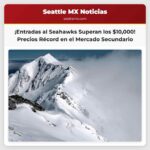 Entradas para el Partido de los Seahawks Superan los $10000 en el Mercado Secundario
