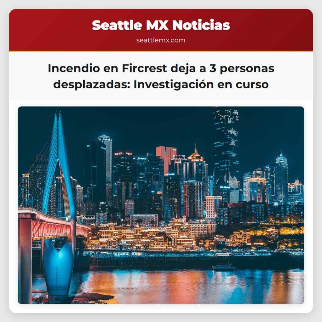 Incendio en Fircrest deja a 3 personas