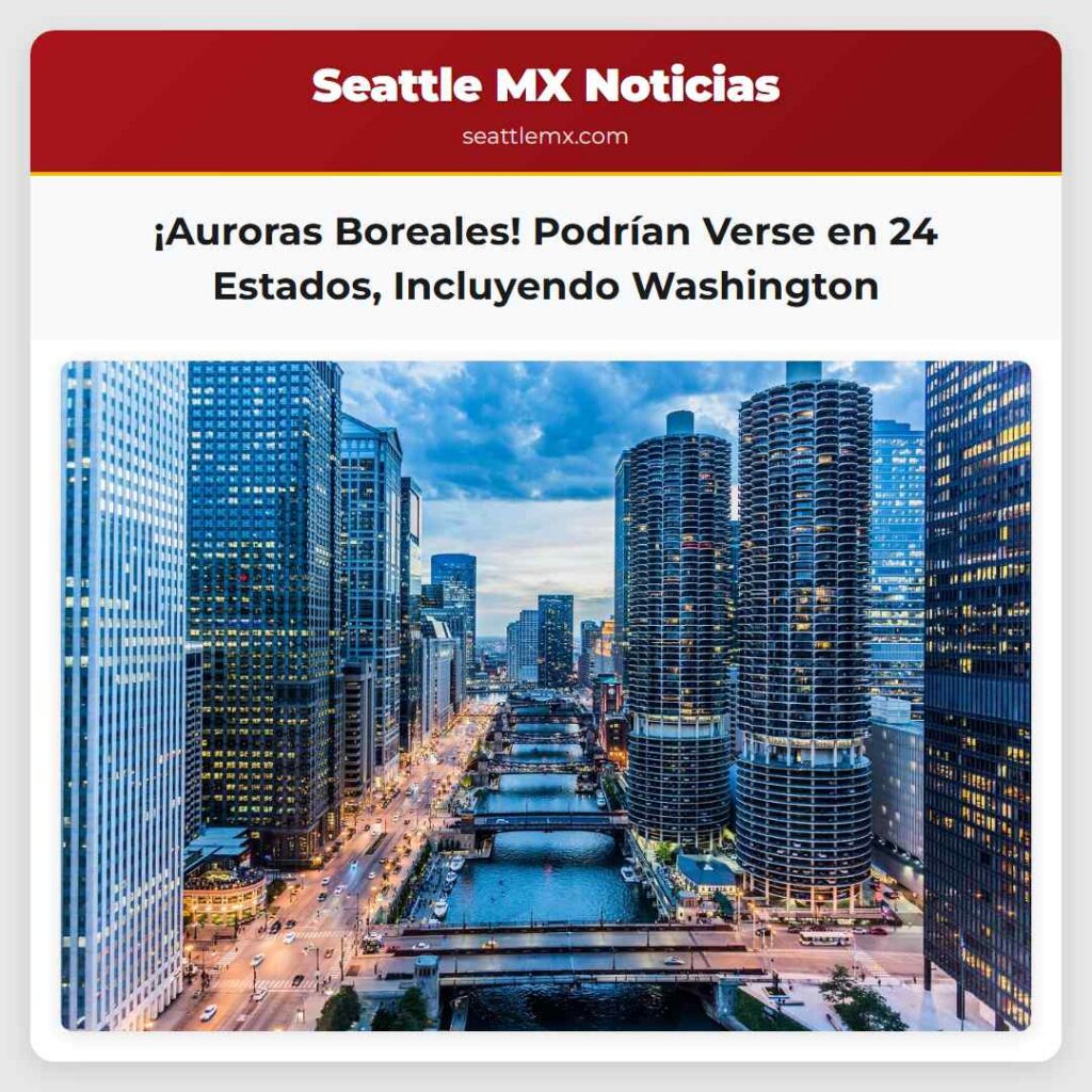 ¡Auroras Boreales! Podrían Verse en 24 Estados,