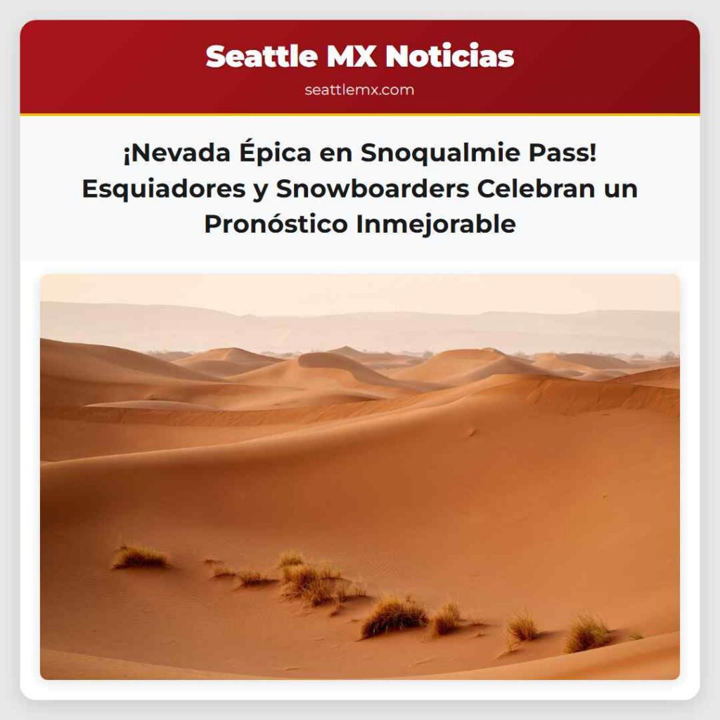 Noticias De Seattle 2 ¡Nevada Épica en Snoqualmie Pass! Esquiadores y