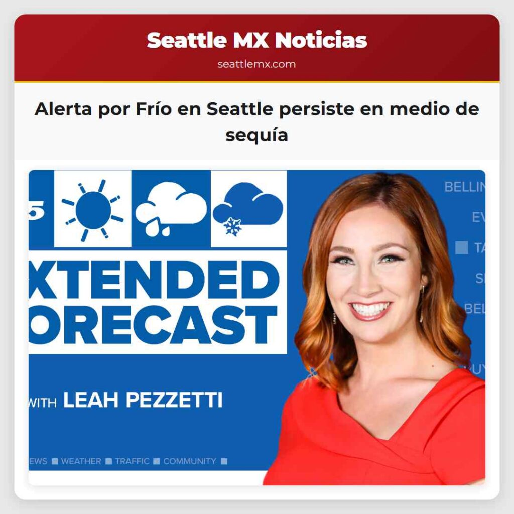 Alerta por Frío en Seattle persiste en medio de