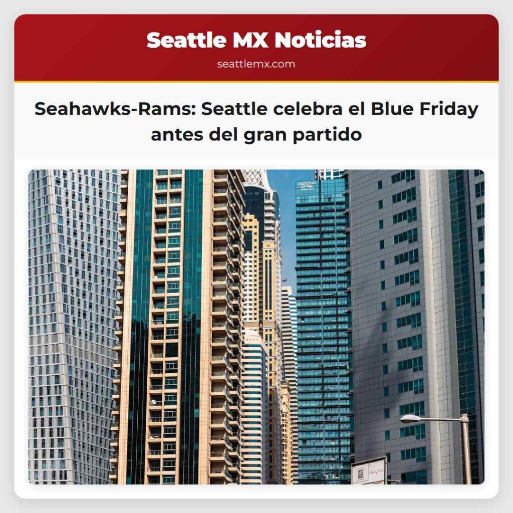 Seahawks-Rams: Seattle celebra el Blue Friday