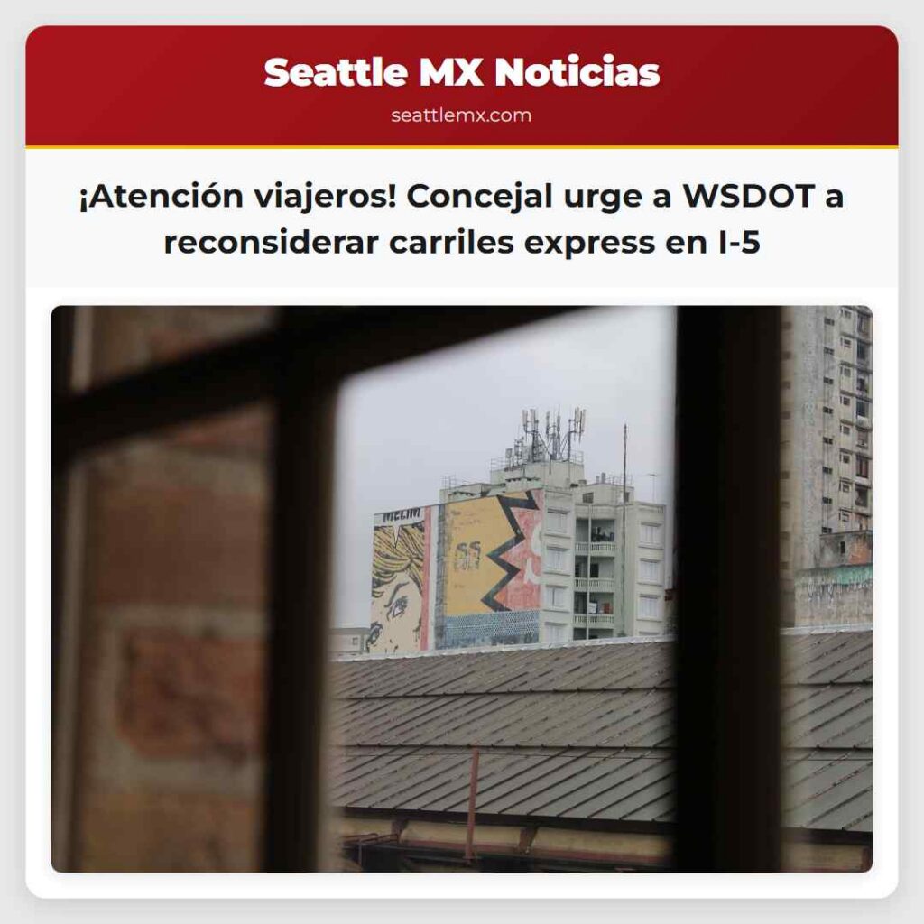 ¡Atención viajeros! Concejal urge a WSDOT a