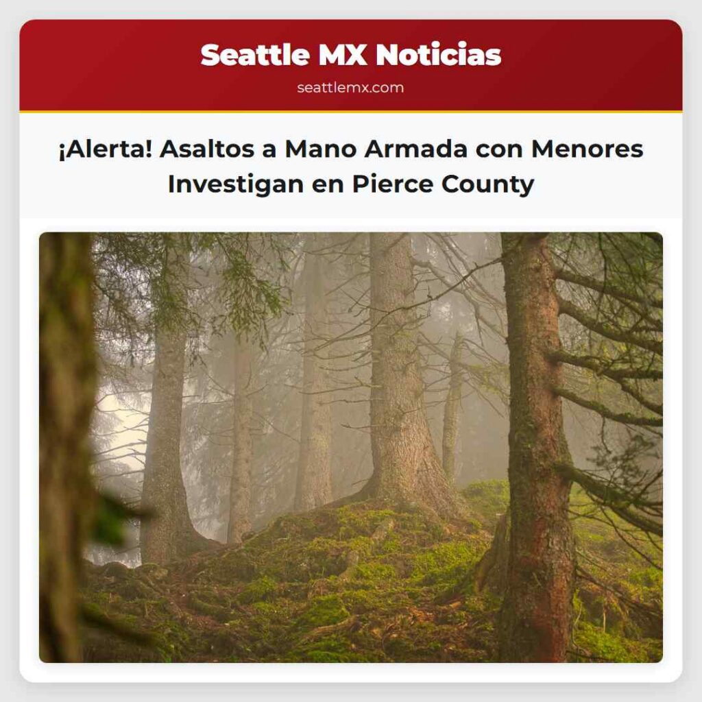 Noticias De Seattle 2 ¡Alerta! Asaltos a Mano Armada con Menores