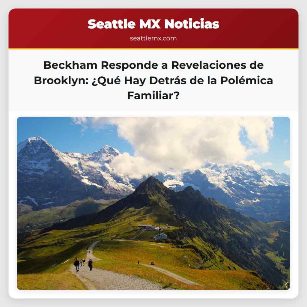 Beckham Responde a Revelaciones de Brooklyn: ¿Qué