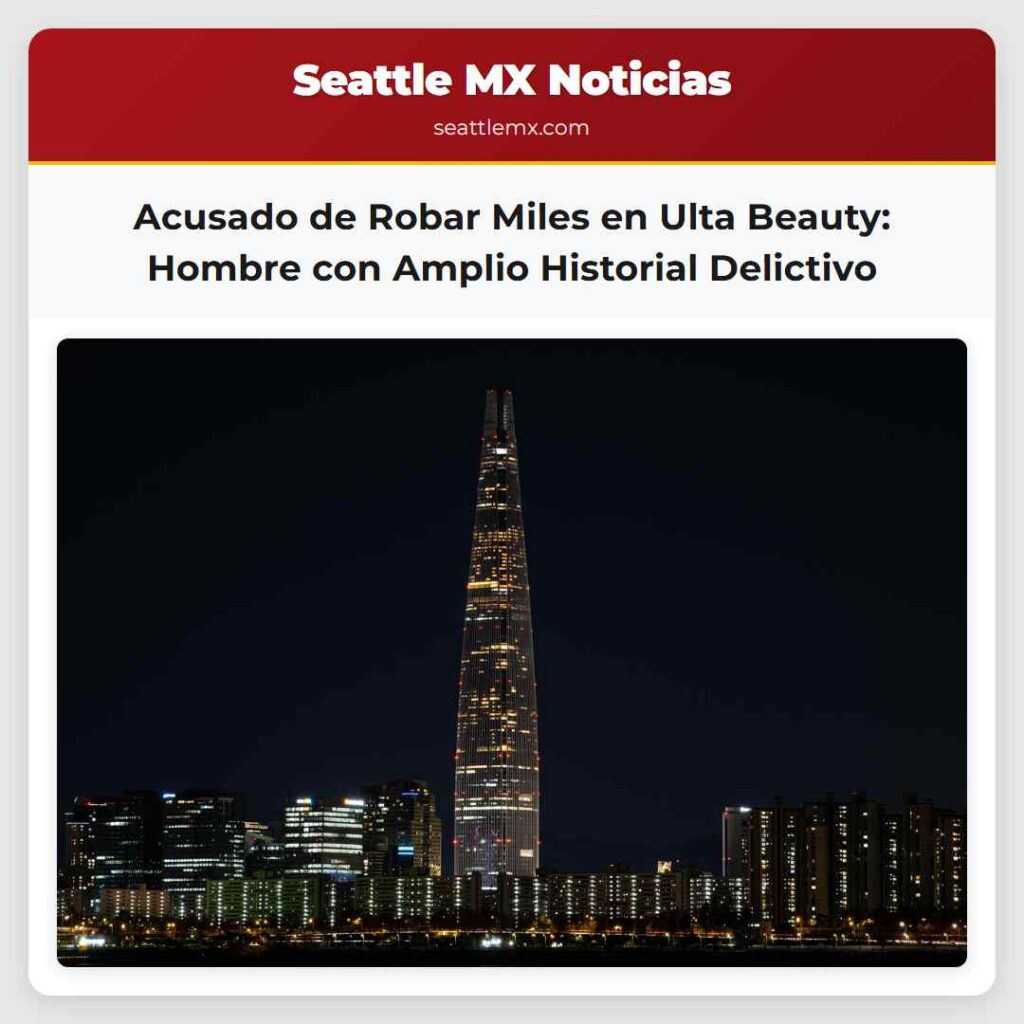 Acusado de Robar Miles en Ulta Beauty: Hombre con
