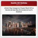 Green Day Inaugurará la Ceremonia de Apertura del Super Bowl LX