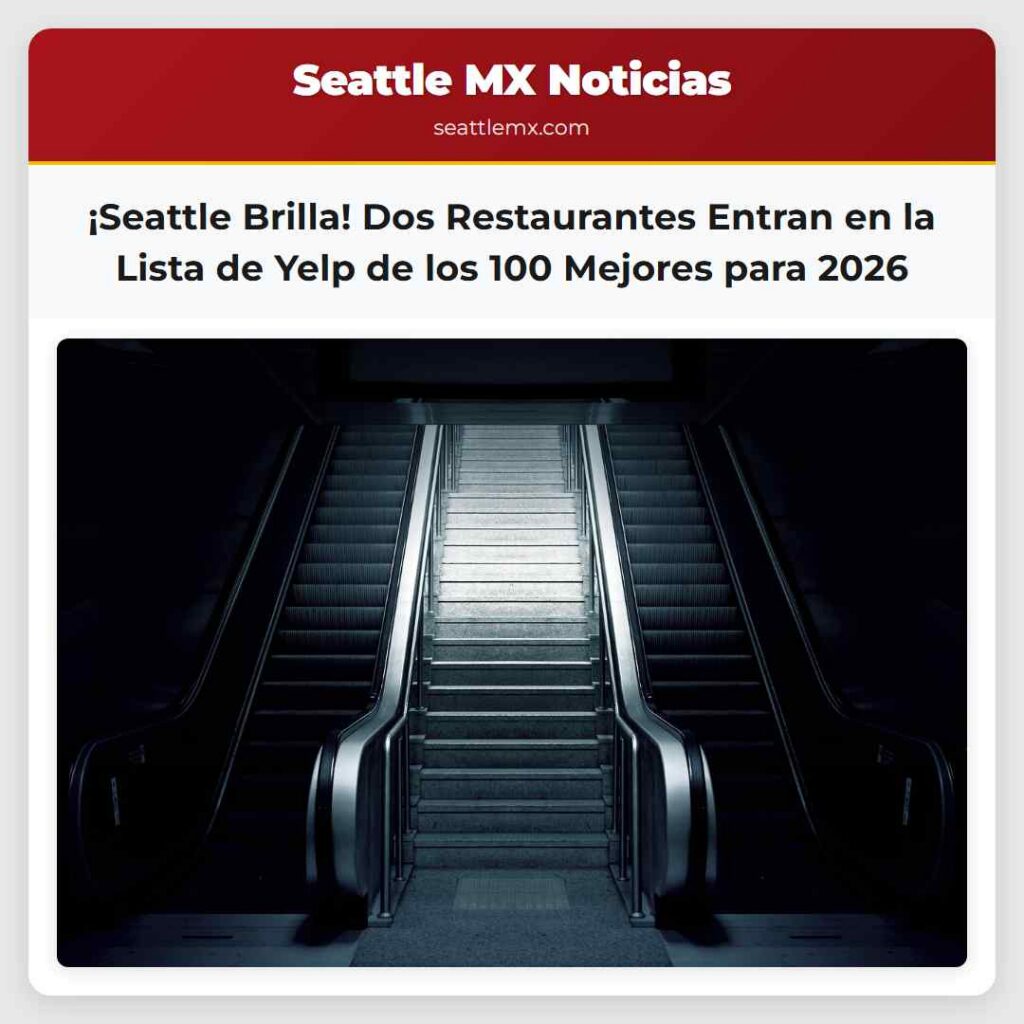 ¡Seattle Brilla! Dos Restaurantes Entran en la