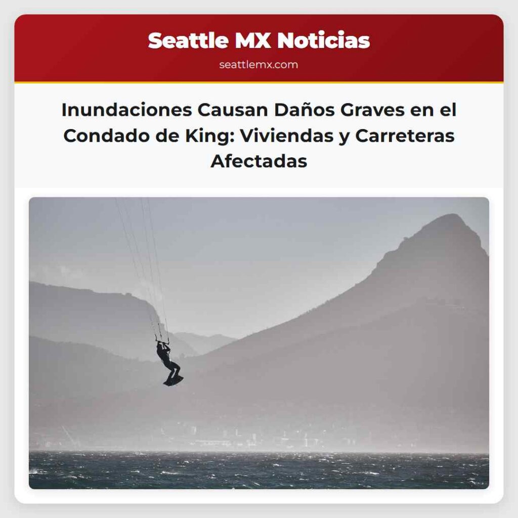 Inundaciones Causan Daños Graves en el Condado de