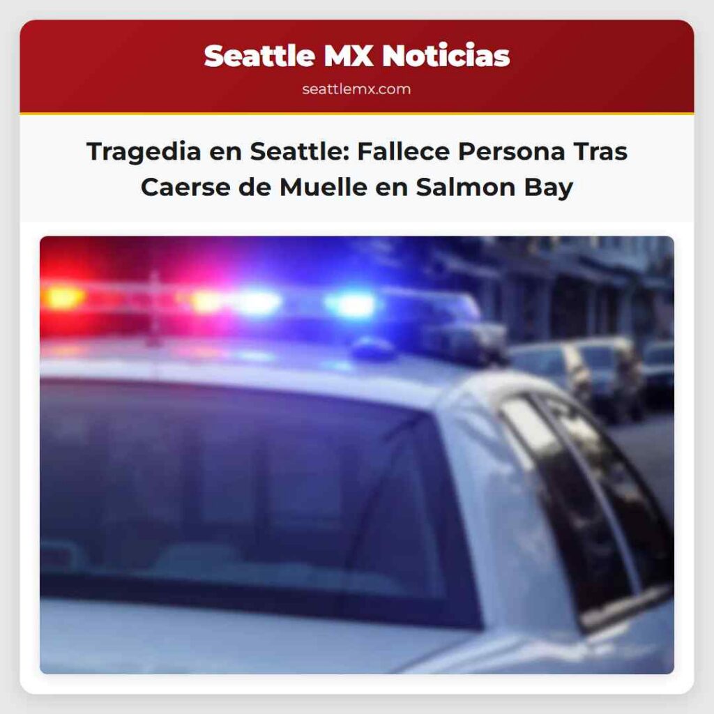 Tragedia en Seattle: Fallece Persona Tras Caerse