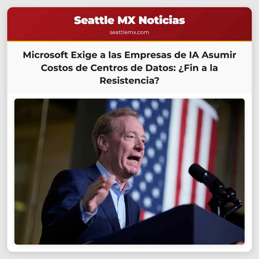 Microsoft Exige a las Empresas de IA Asumir