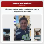 Hijo sorprende a padre con boletos para el Campeonato de la NFC de los Seahawks tras una difícil recuperación de un derrame cerebral
