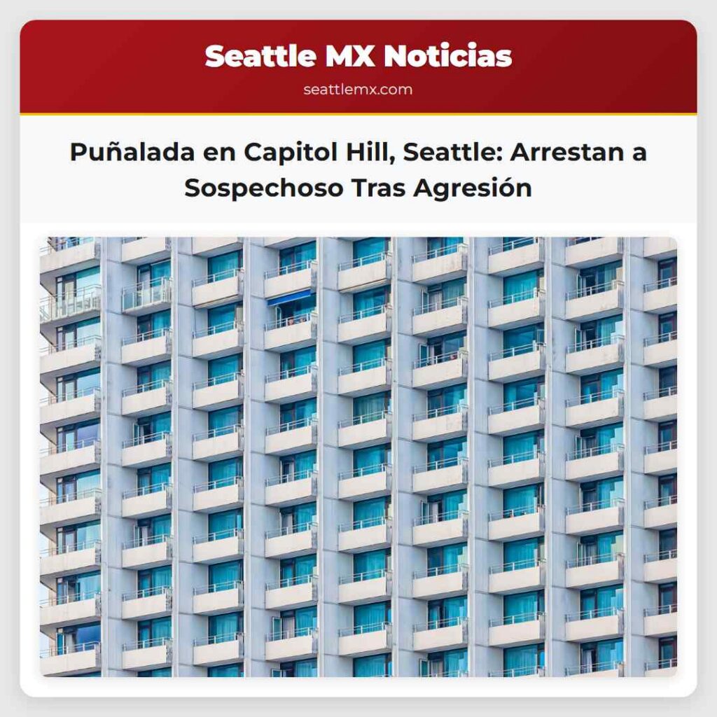 Puñalada en Capitol Hill, Seattle: Arrestan a