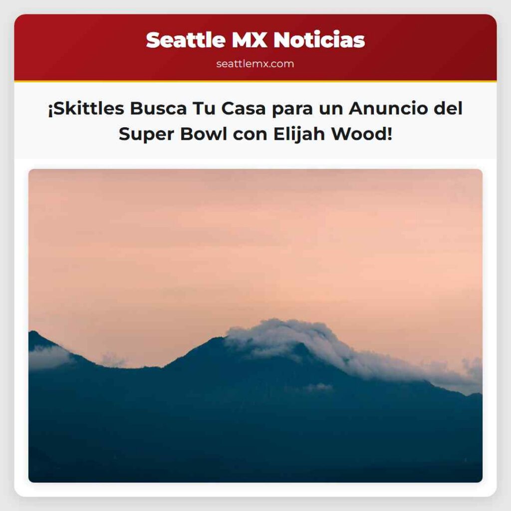 ¡Skittles Busca Tu Casa para un Anuncio del Super