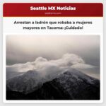 Arrestan en Tacoma a hombre acusado de robar a mujeres de edad avanzada