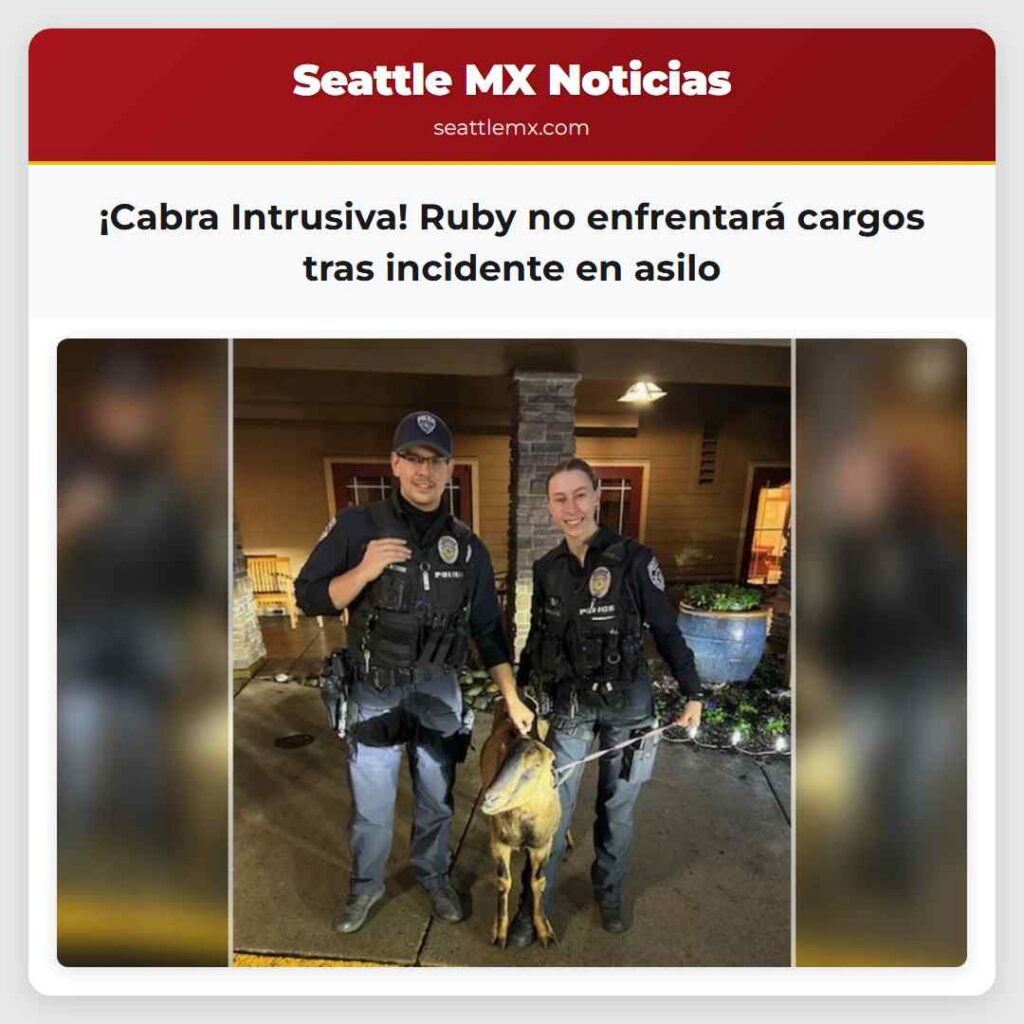 ¡Cabra Intrusiva! Ruby no enfrentará cargos tras