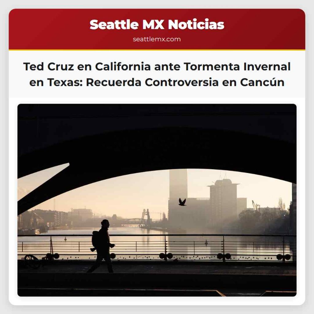 Ted Cruz en California ante Tormenta Invernal en