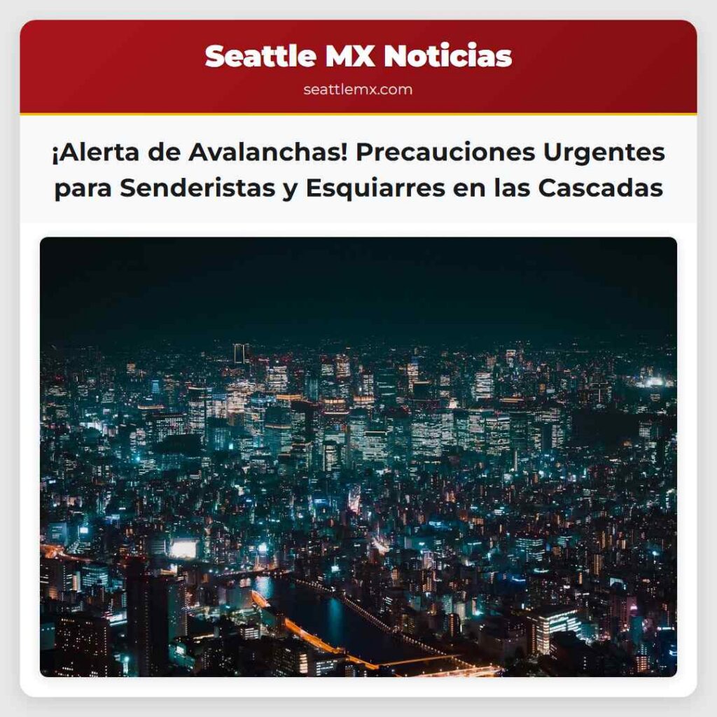 ¡Alerta de Avalanchas! Precauciones Urgentes para