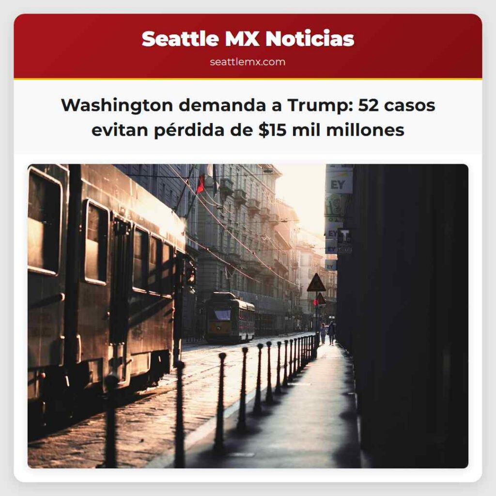 Washington demanda a Trump: 52 casos evitan
