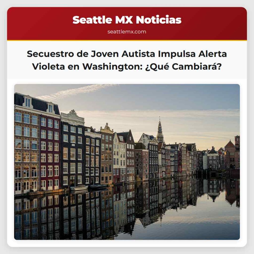 Secuestro de Joven Autista Impulsa Alerta Violeta
