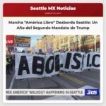 Marcha “América Libre” Continúa en Seattle