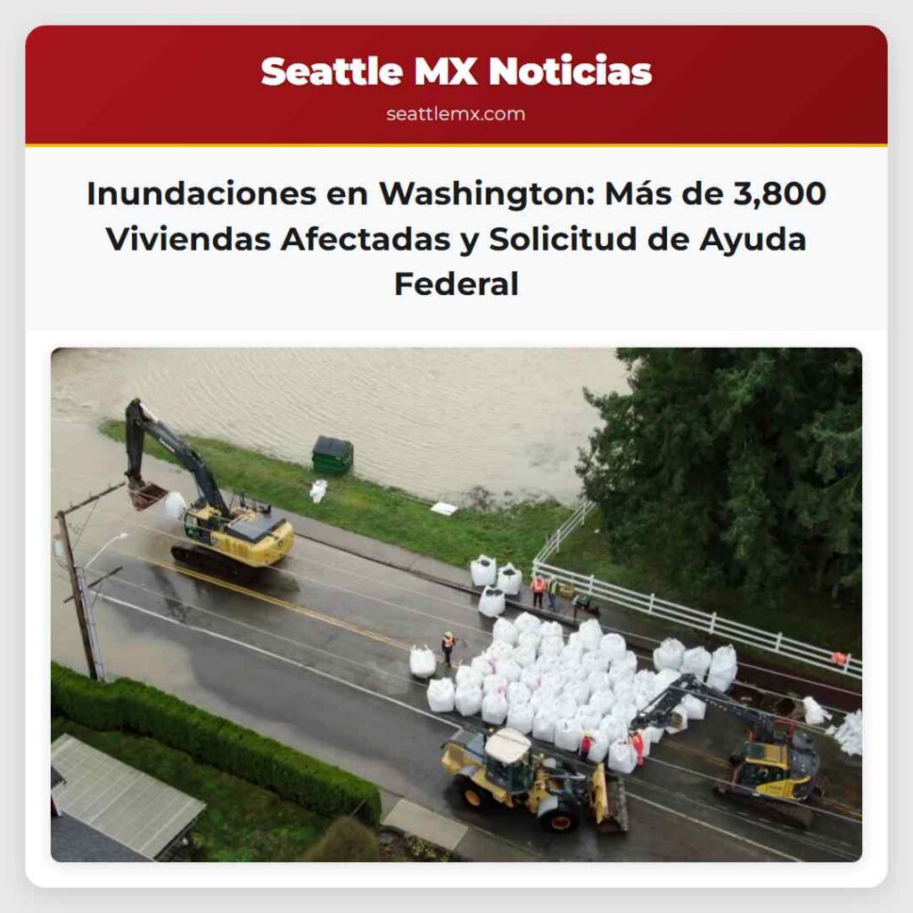 Inundaciones en Washington: Más de 3,800