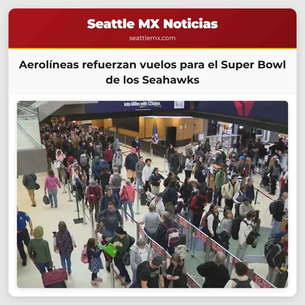 Aerolíneas refuerzan vuelos para el Super Bowl de