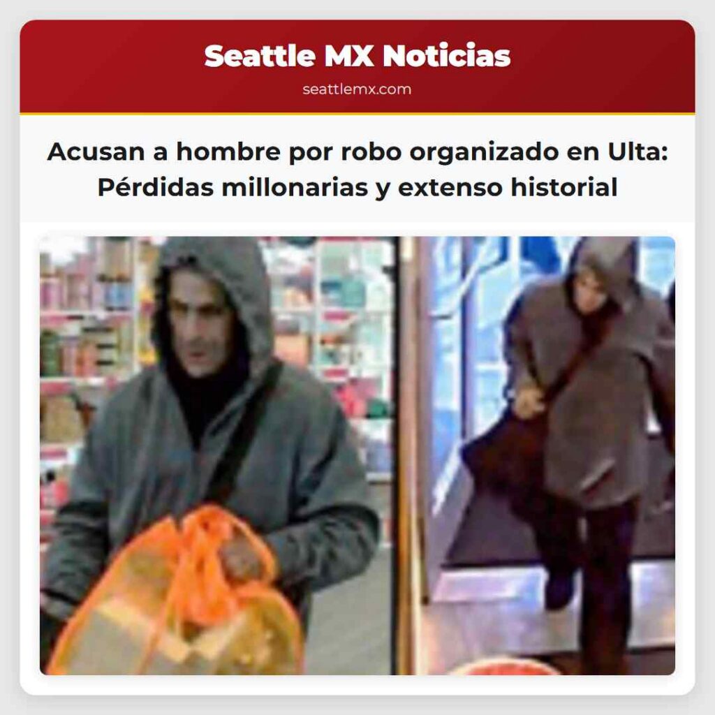 Acusan a hombre por robo organizado en Ulta: