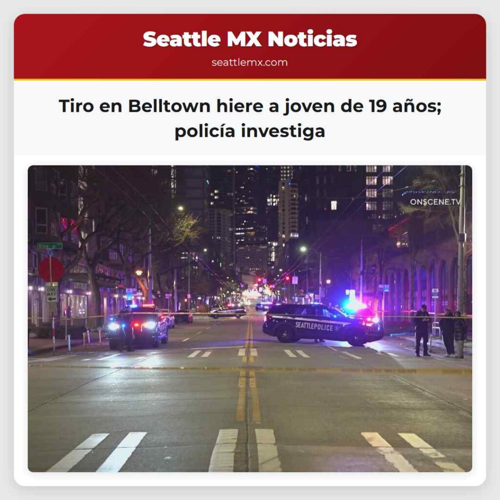 Tiro en Belltown hiere a joven de 19 años;