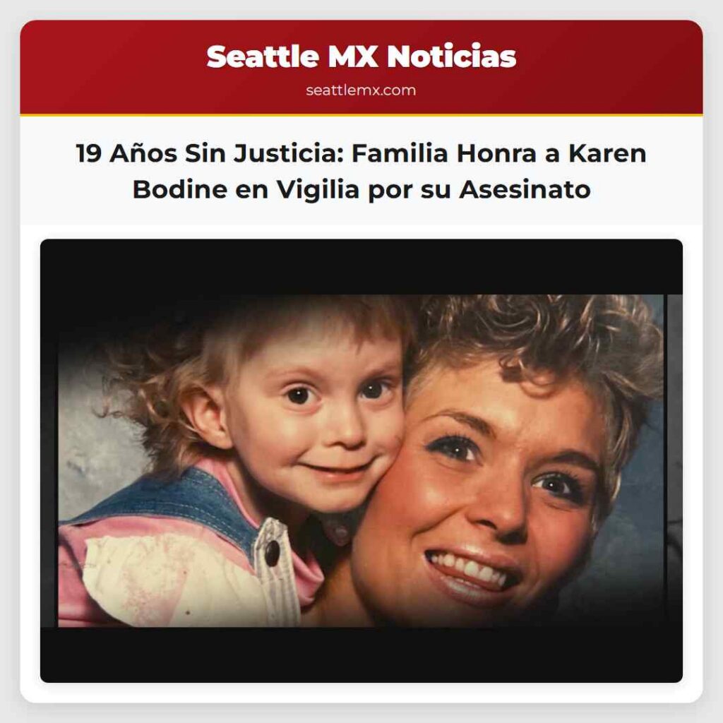 Noticias De Seattle 5 19 Años Sin Justicia: Familia Honra a Karen