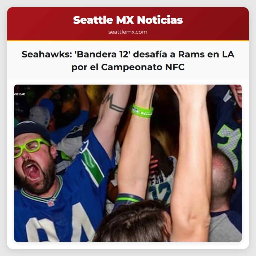 Seahawks: 'Bandera 12' desafía a Rams en LA por