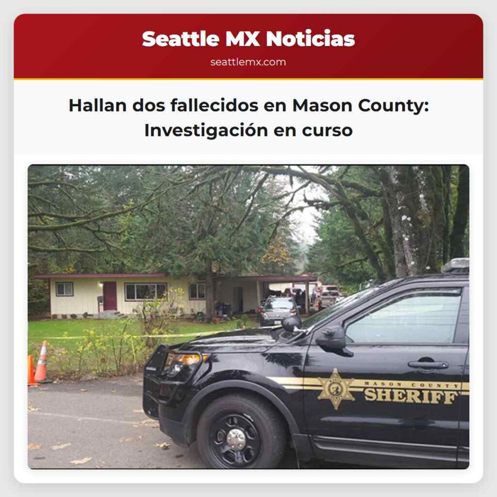 Hallan dos fallecidos en Mason County: