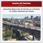 Reanudan trabajos en el puente I-5 del Canal de Navegación reducción de carriles por varios meses