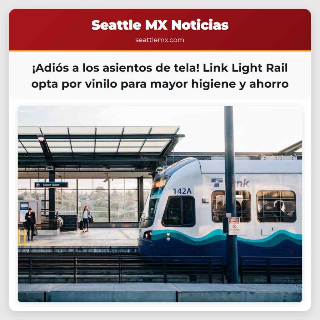 ¡Adiós a los asientos de tela! Link Light Rail
