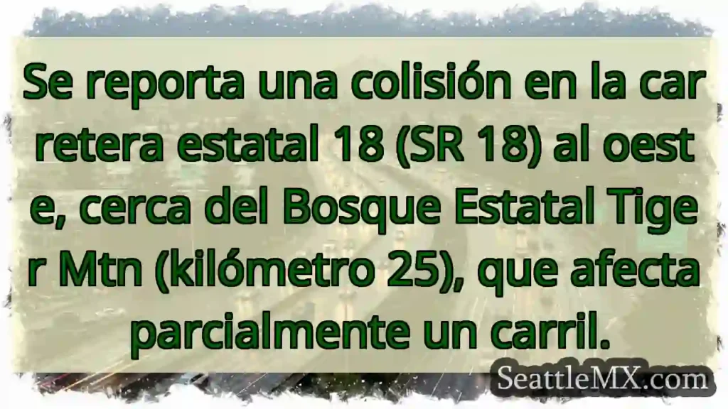 SR 18: Colisión. Un carril afectado al km 25.
