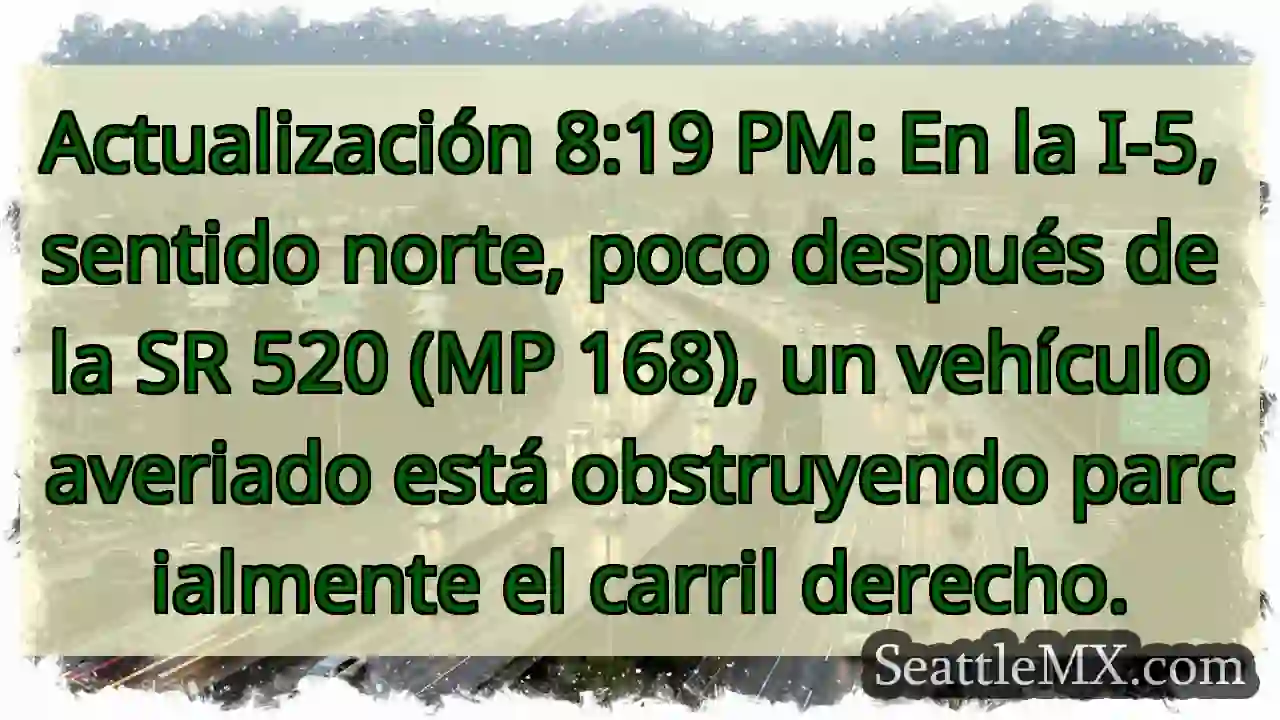¡Atención! I-5 Norte: Vehículo averiado, carril 1 ¡Atención! I-5 Norte: Vehículo averiado, carril