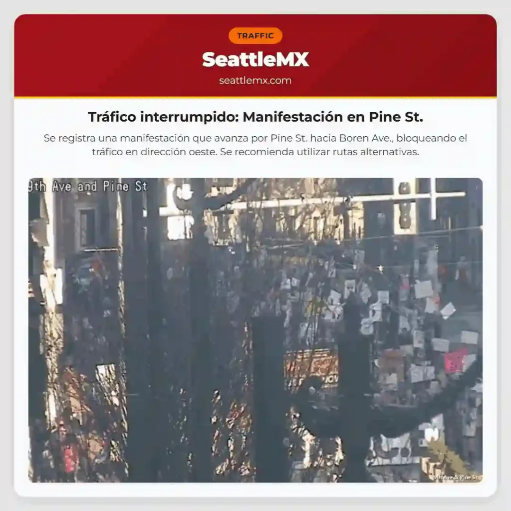 Tráfico interrumpido: Manifestación en Pine St.