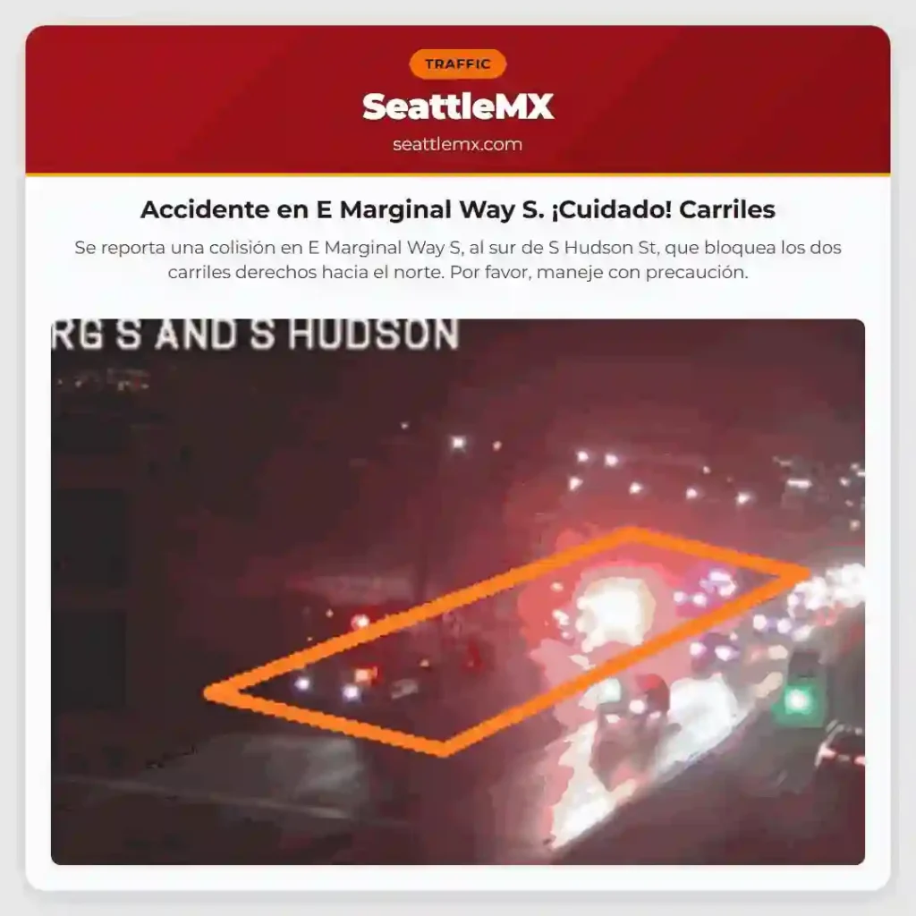 Accidente en E Marginal Way S. ¡Cuidado! Carriles