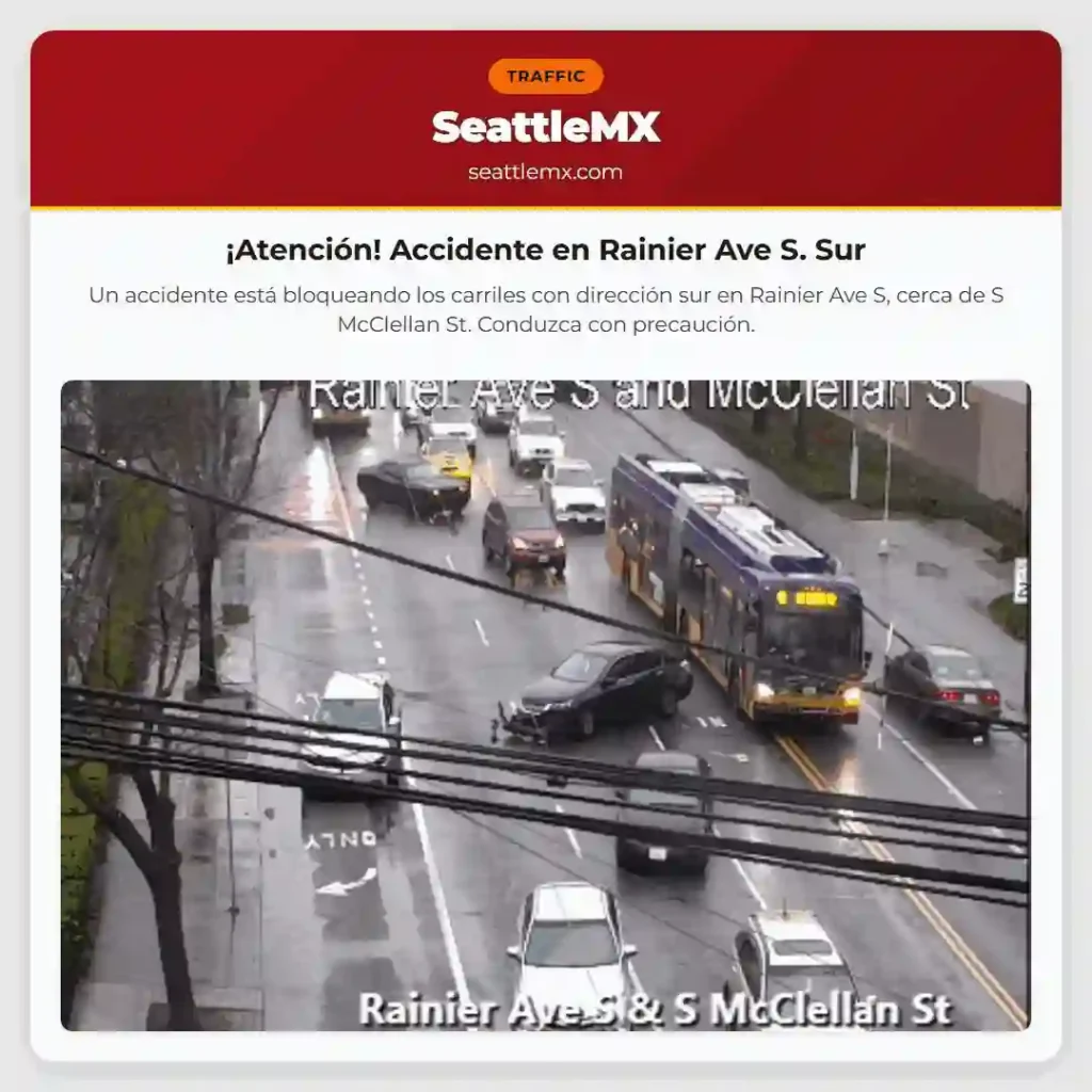 ¡Atención! Accidente en Rainier Ave S. Sur