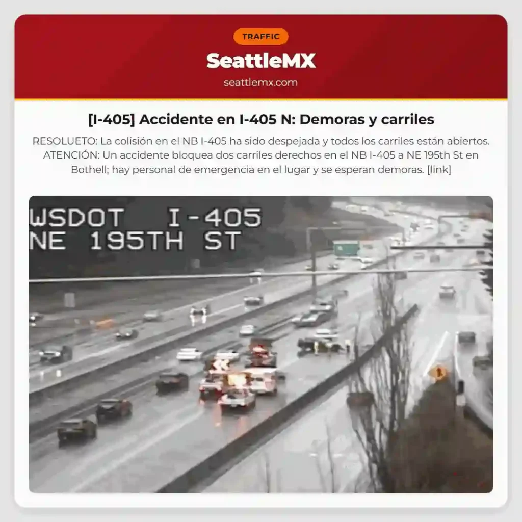 [I-405] Accidente en I-405 N: Demoras y carriles