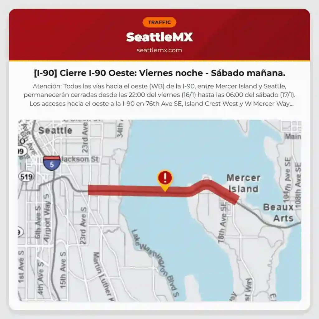 [I-90] Cierre I-90 Oeste: Viernes noche - Sábado mañana.