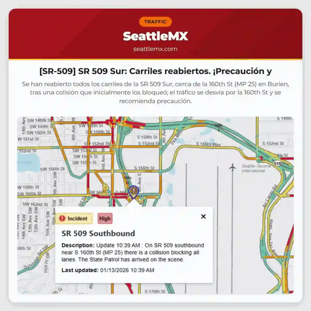 [SR-509] SR 509 Sur: Carriles reabiertos. ¡Precaución y
