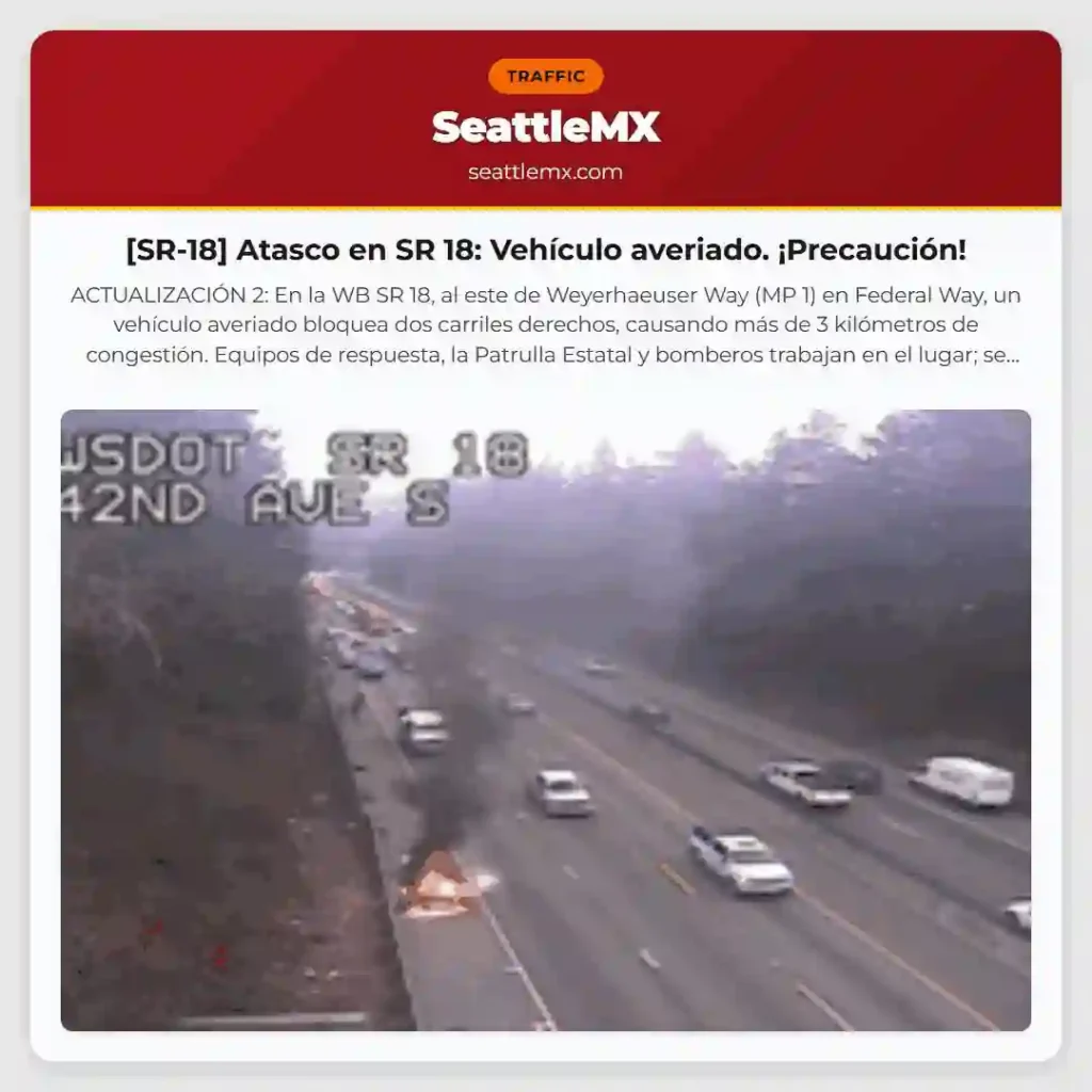 [SR-18] Atasco en SR 18: Vehículo averiado. ¡Precaución!