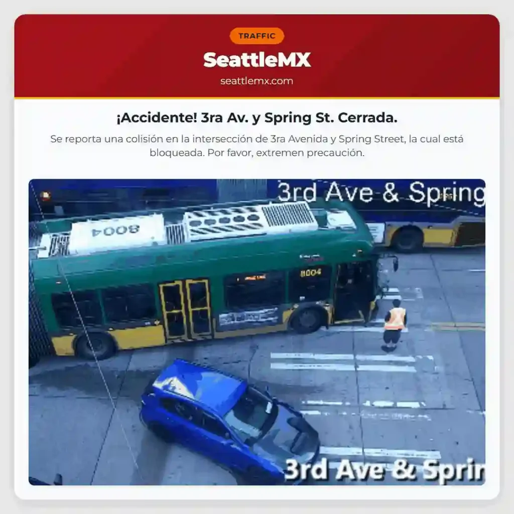 ¡Accidente! 3ra Av. y Spring St. Cerrada.